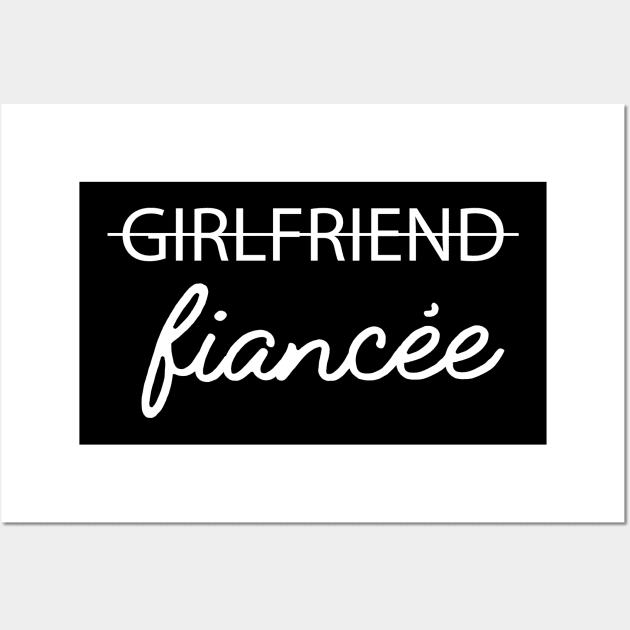 Fiancee - Girlfriend Fiancee Wall Art by KC Happy Shop